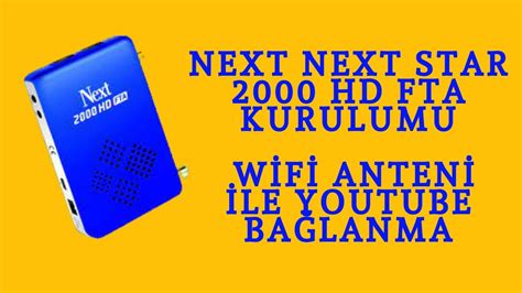 next 2000 hd wifi bağlanma sorunu